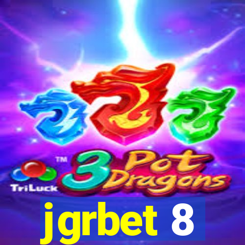 jgrbet 8